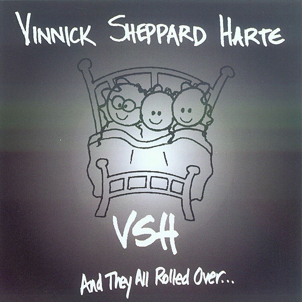 Vinnick Sheppard Harte - And They All Rolled Over